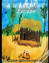 A Wild Child'S Escape