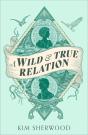 A Wild & True Relation - Preview