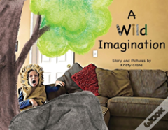 A Wild Imagination