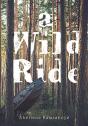A Wild Ride - Preview