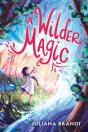 A Wilder Magic - Preview