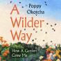 A Wilder Way - Preview