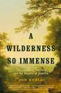 A Wilderness So Immense - Preview