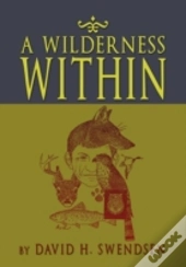 A Wilderness Within