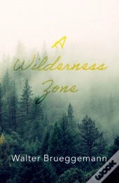 A Wilderness Zone