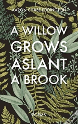 Capa do artigo A Willow Grows Aslant A Brook
