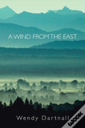 A Wind From The East