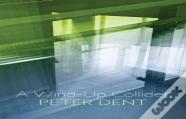 A Wind-Up Collider