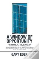 A Window Of Opportunity