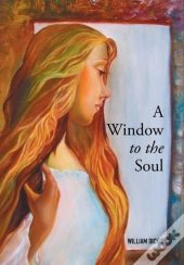 A Window To The Soul