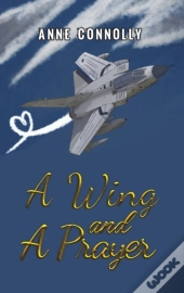 A Wing And A Prayer