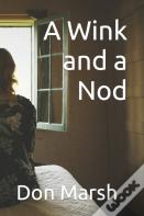 A Wink And A Nod