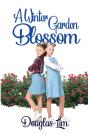 A Winter Garden Blossom - Preview