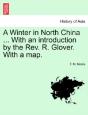 A Winter In North China ... With An Intr - Preview