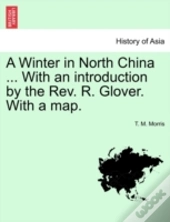 A Winter In North China ... With An Intr