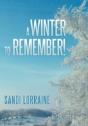 A Winter To Remember! - Preview