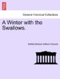 A Winter With The Swallows. - Preview