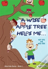 A Wise Apple Tree Helps Me