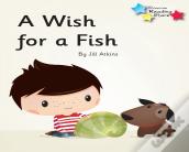 A Wish For A Fish