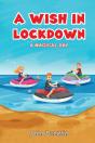 A Wish In Lockdown - Preview