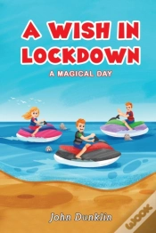 Capa do artigo A Wish In Lockdown