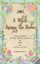 A Witch Among The Herbs