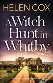 A Witch Hunt In Whitby