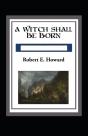 A Witch Shall Be Born Annotated - Preview