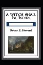 A Witch Shall Be Born Annotated - Preview