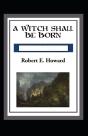 A Witch Shall Be Born Annotated - Preview
