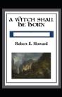 A Witch Shall Be Born Annotated - Preview