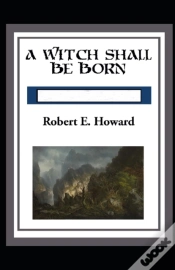 Capa do artigo A Witch Shall Be Born Annotated