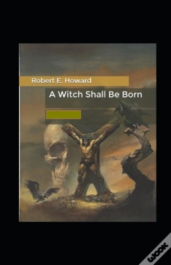 Capa do artigo A Witch Shall Be Born Annotated