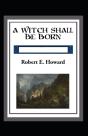 A Witch Shall Be Born Annotated - Preview