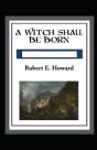 A Witch Shall Be Born Annotated - Preview