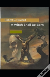 Capa do artigo A Witch Shall Be Born Annotated