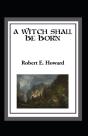 A Witch Shall Be Born Annotated - Preview