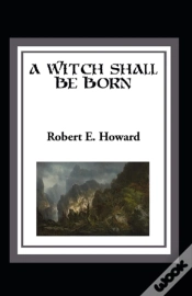 Capa do artigo A Witch Shall Be Born Annotated