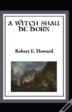 Capa do artigo A Witch Shall Be Born Annotated