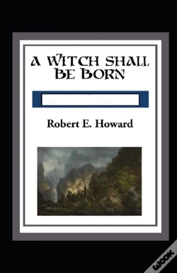Capa do artigo A Witch Shall Be Born Annotated