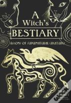 A Witch'S Bestiary