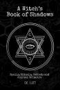 A Witch'S Book Of Shadows - Preview