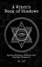 A Witch'S Book Of Shadows - Preview