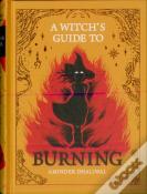 A Witch'S Guide To Burning