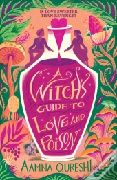 A Witch'S Guide To Love And Poison