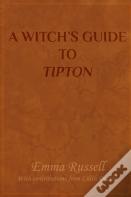 A Witch'S Guide To Tipton