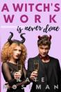 A Witch'S Work Is Never Done: A Paranorm - Preview