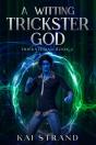 A Witting Trickster God - Preview