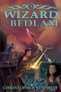 A Wizard In Bedlam - Preview