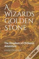 A Wizards Golden Stone
